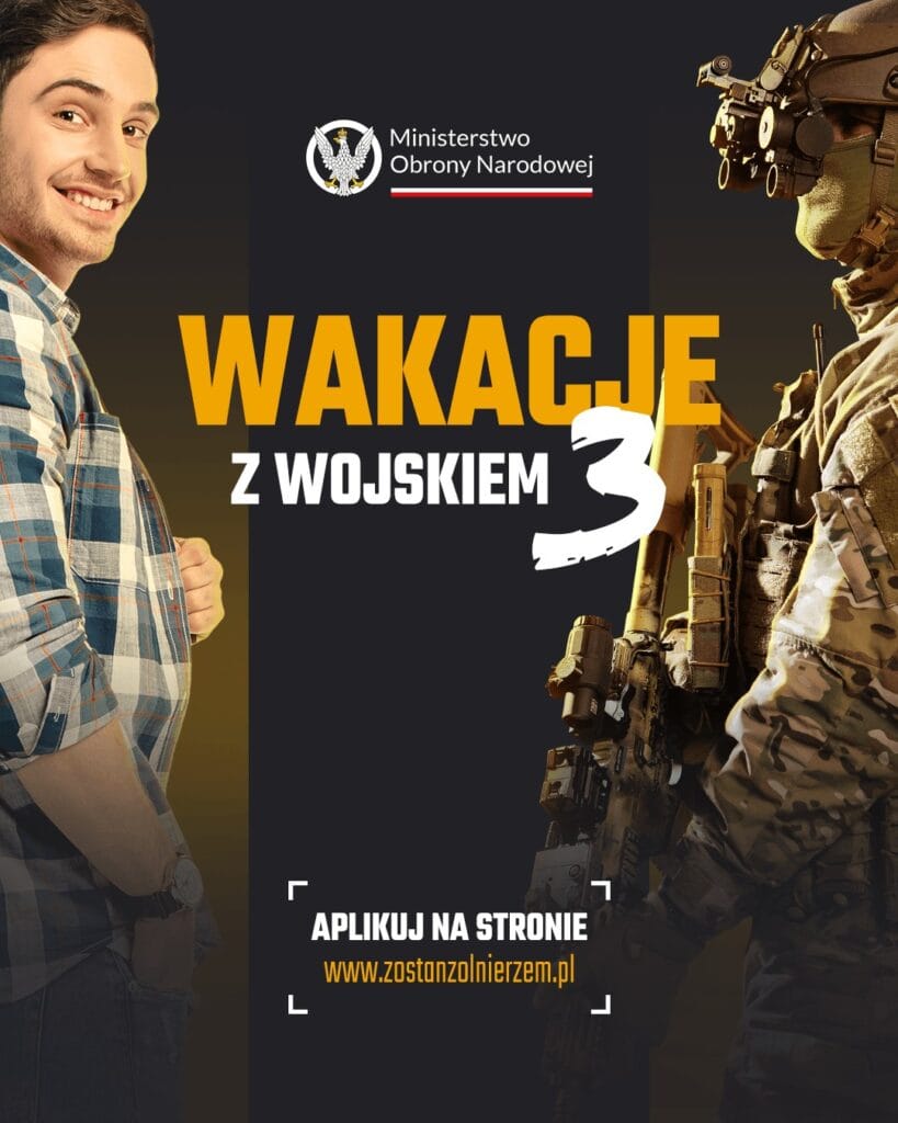 WAKACJE Z WOJSKIEM 3 – OSTATNIA SZANSA NA UDZIAŁ W WAKACYJNYM SZKOLENIU!