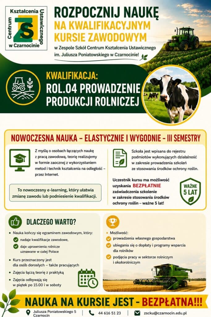 Trwa nabór na bezpłatny Kwalifikacyjny Kurs Zawodowy ROL.04 – Prowadzenie produkcji rolniczej